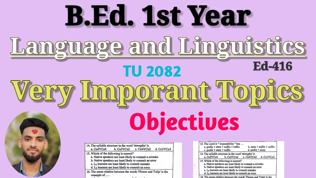 Language and linguistics b.ed.1st year objectives question with answers 2082