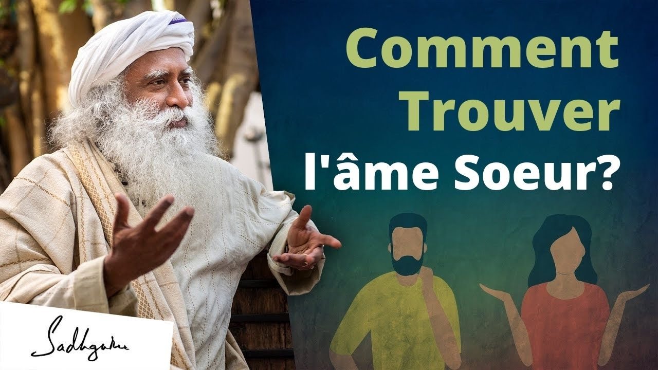 Comment Trouver l'âme Soeur ? | Sadhguru Français