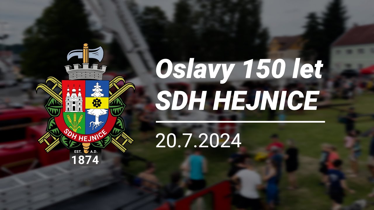 Oslavy 150 let založení SDH Hejnice
