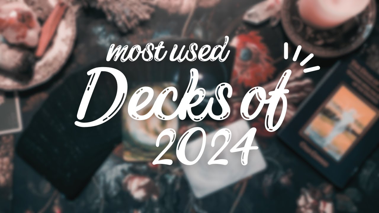 Most Used Decks of 2024 // Top 10 Decks of 2024 // 