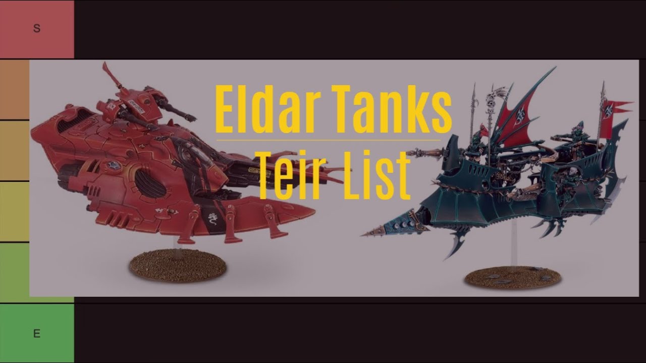 Eldar and Dark Eldar tanks (Ships) tier list for 10th edition