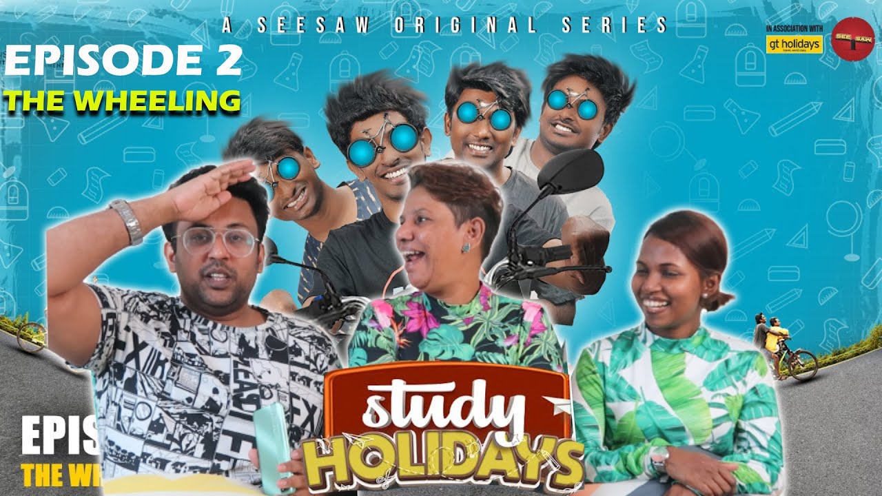 Study Holidays | Episode - 02 | The Wheeling😂|| Ramstk Family@SeeSaworiginals
