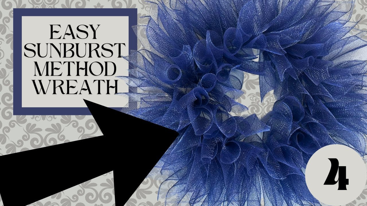 HOW TO MAKE A DECO MESH WREATH USING THE SUNBURST METHOD - WREATHS 101 SERIES FOR BEGINNERS!