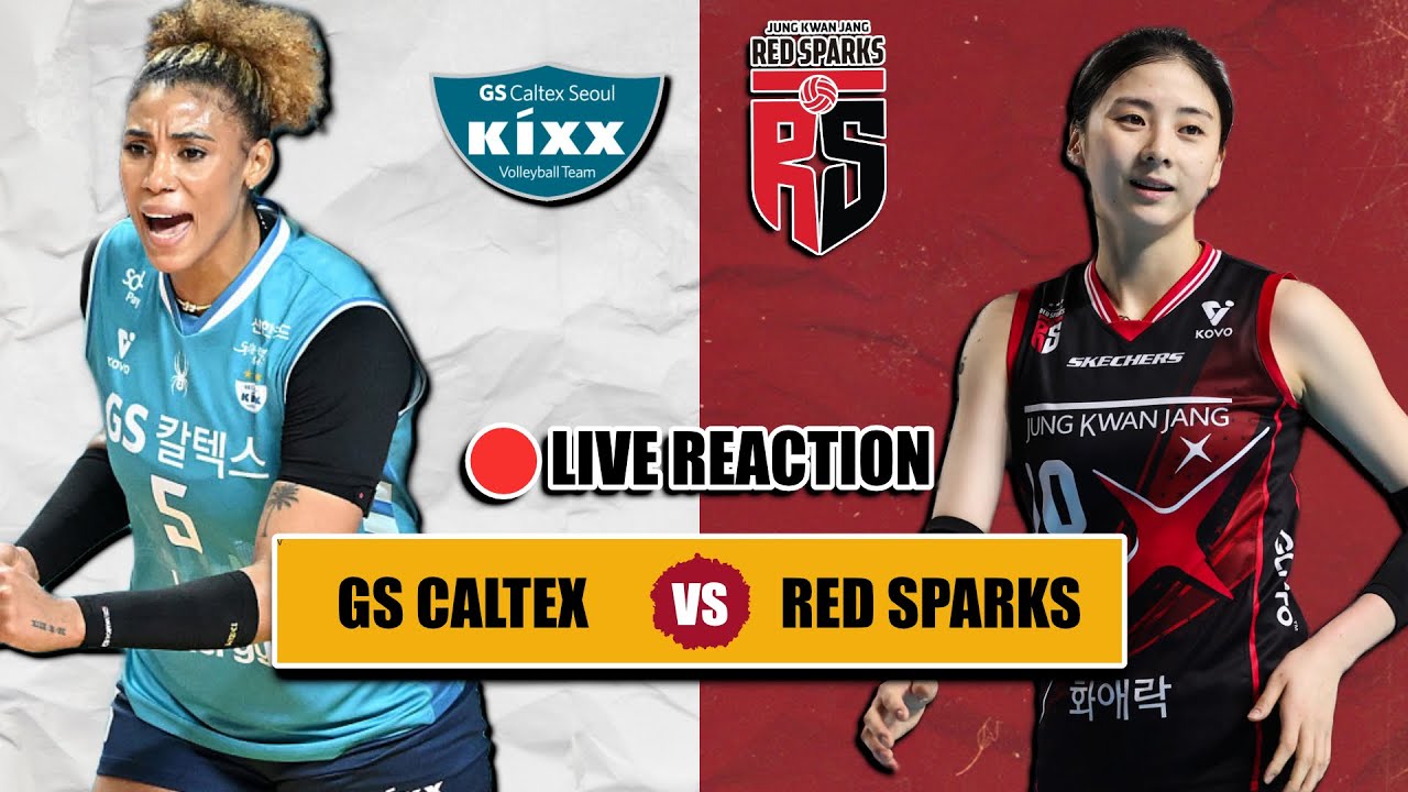 🔴 GS CALTEX VS RED SPARKS, Live Reaction Korea Volleyball