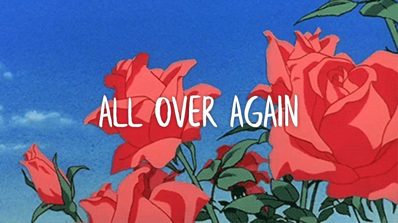 khai dreams - all over again (lyrics)