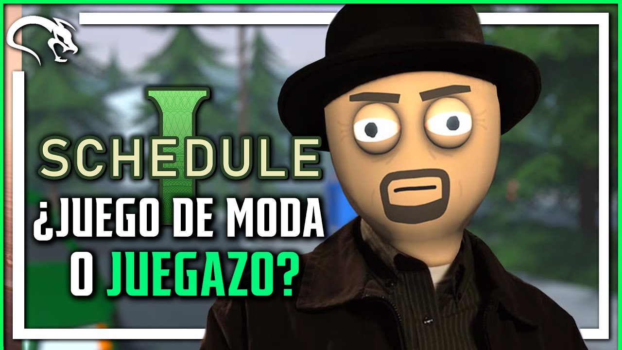 SCHEDULE 1 &iquest;ES SOLO un JUEGO de MODA o un JUEGAZO? Mi REVIEW con GAMEPLAY
