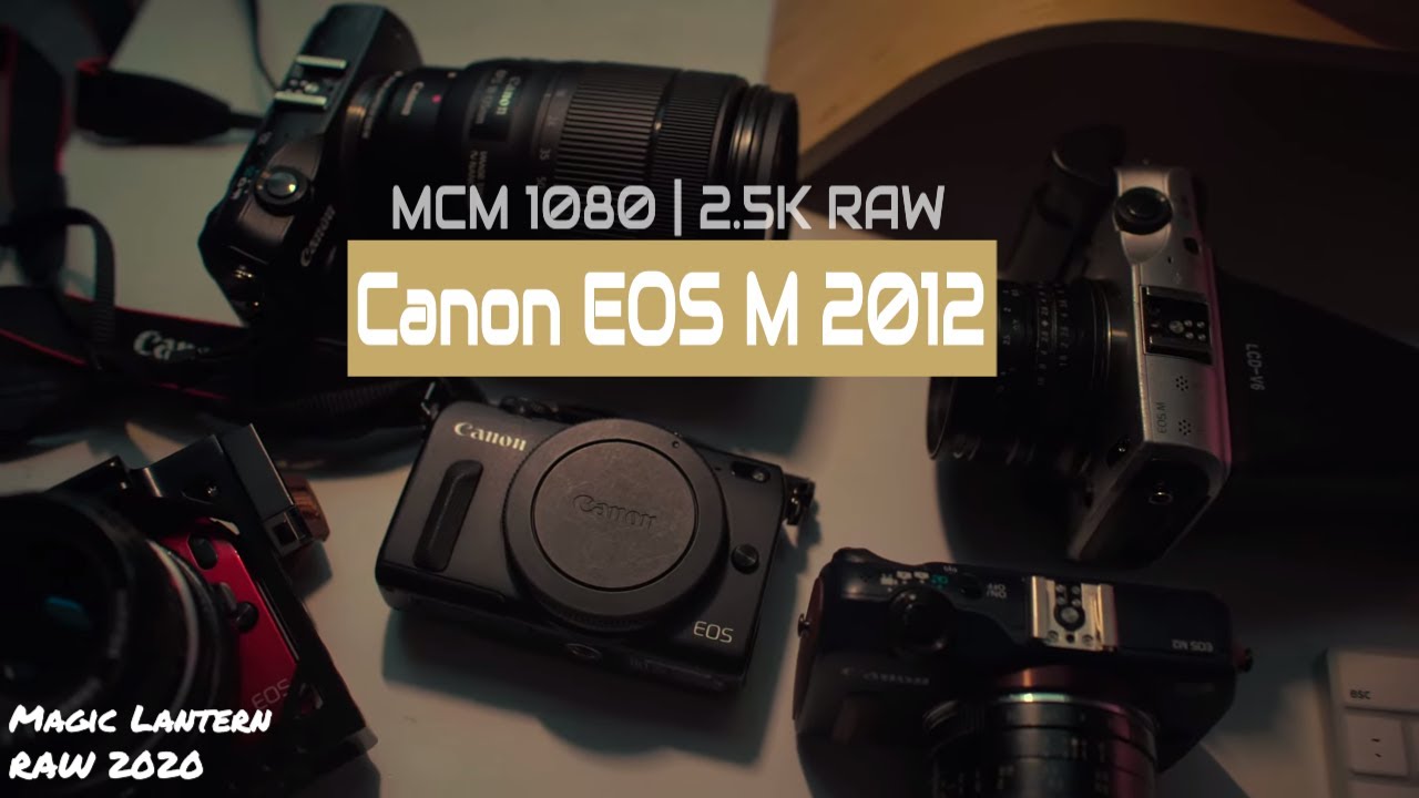 Canon EOS M Best EASY Settings for RAW VIDEO on my Favourite M-CAM [2020] | 1080+2.5K Magic Lantern