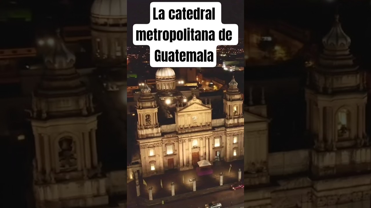 La catedral metropolitana de Guatemala #guatemala