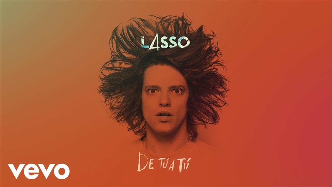 Lasso - De T&uacute; A T&uacute; (Audio)