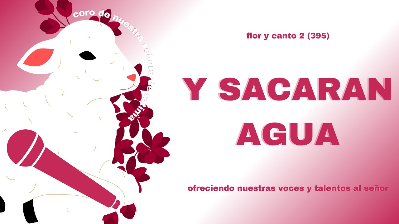 Y Sacaran Agua (FC2 395) || Coro de Fatima