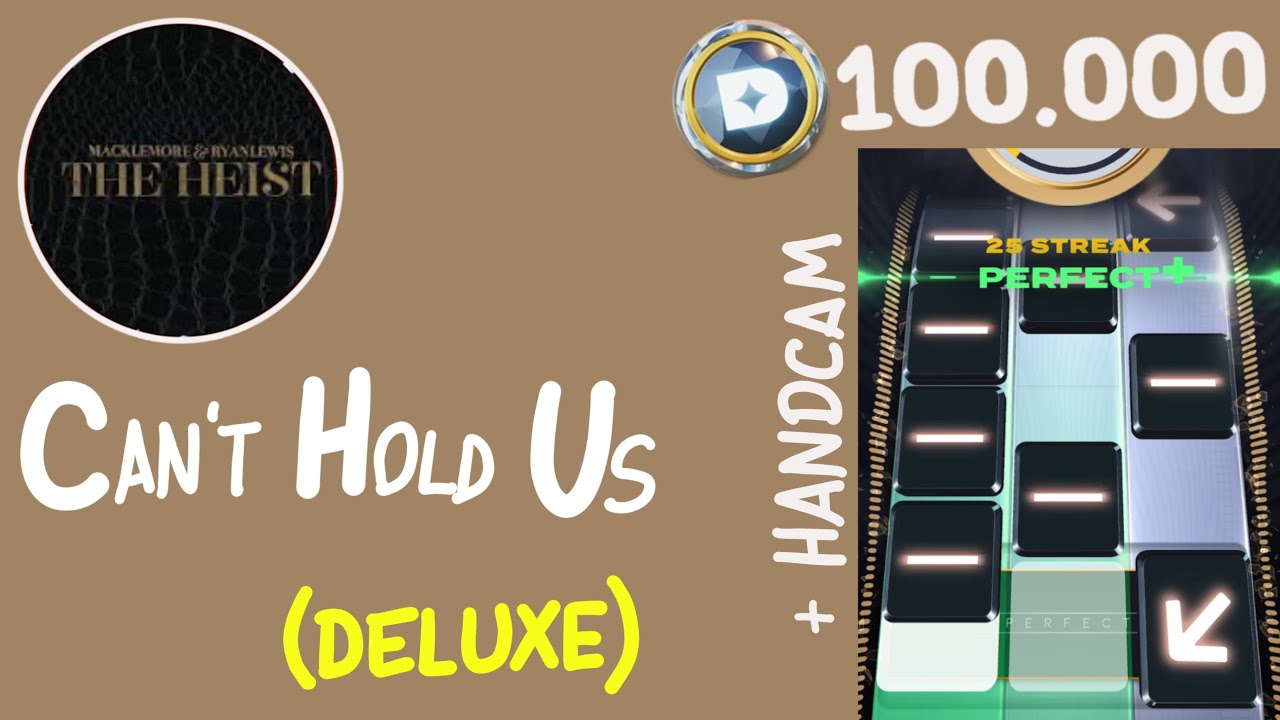 [Beatstar] Can't Hold Us (Deluxe) - Macklemore & Ryan Lewis // Diamond Perfect 100,000