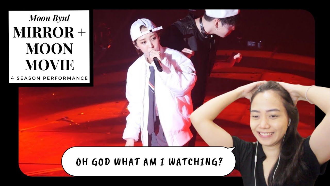 Retired Dancer Reacts to MOON BYUL (MAMAMOO) - MIRROR + MOON MOVIE [4SEASON PERFORMANCE]