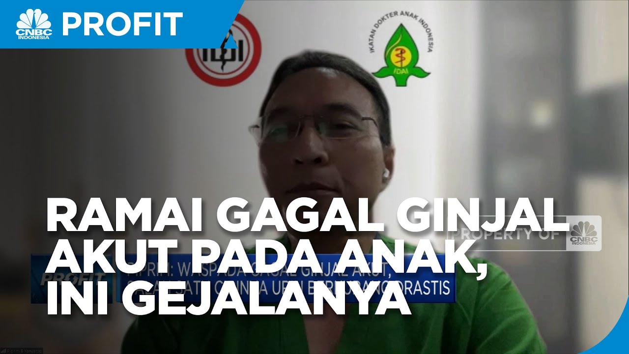 Waspada! Ini Gejala Gagal Ginjal Akut Pada Anak