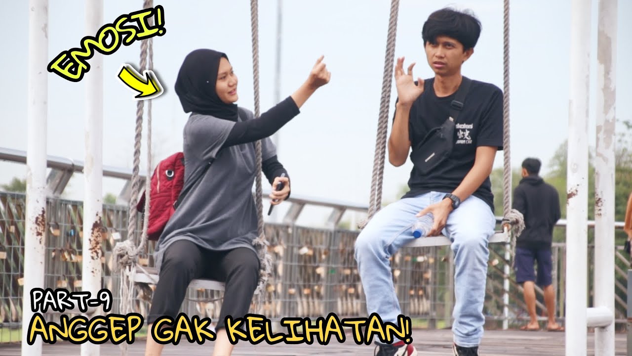 MENGKESAL! ANGGEP CEWEK GAK KELIHATAN - Part9