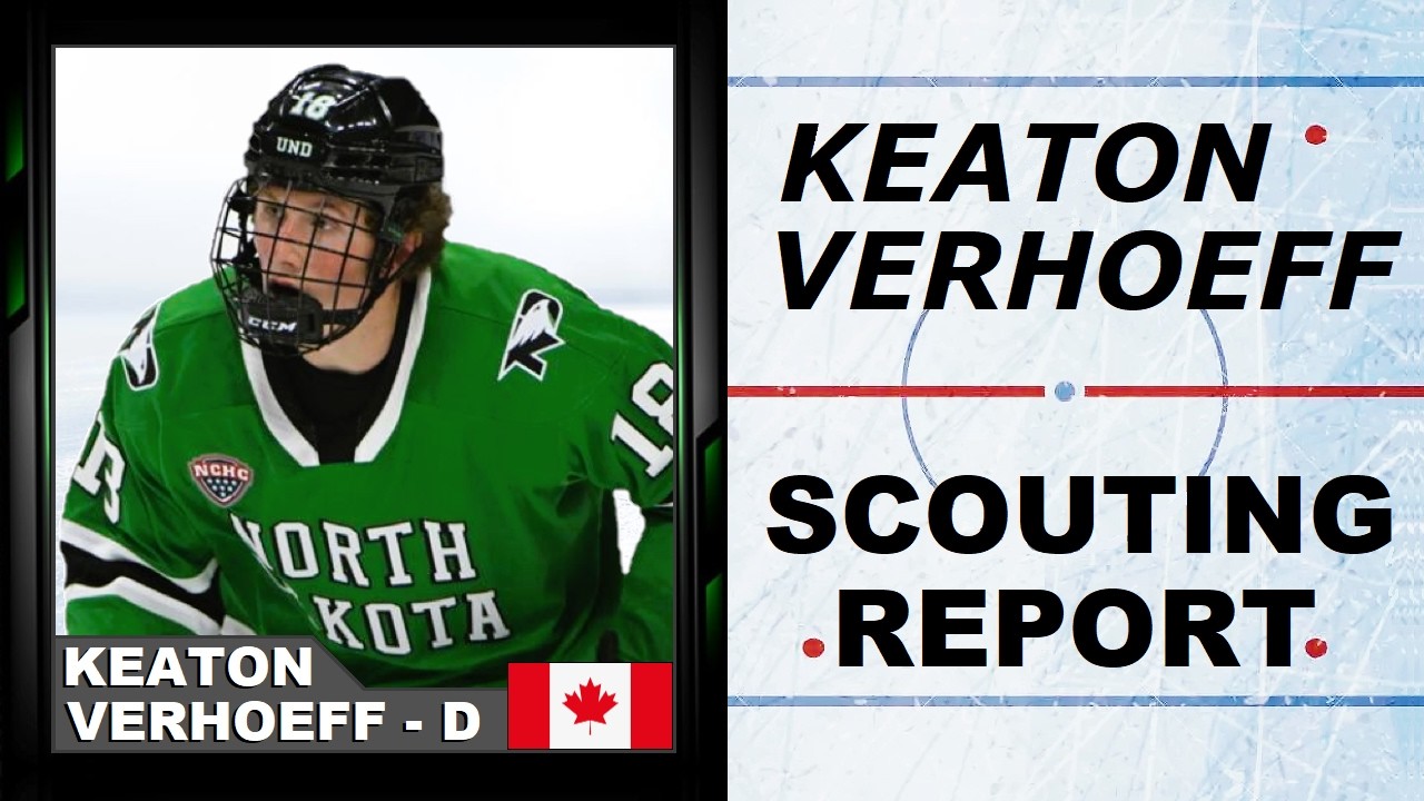 KEATON VERHOEFF SCOUTING REPORT