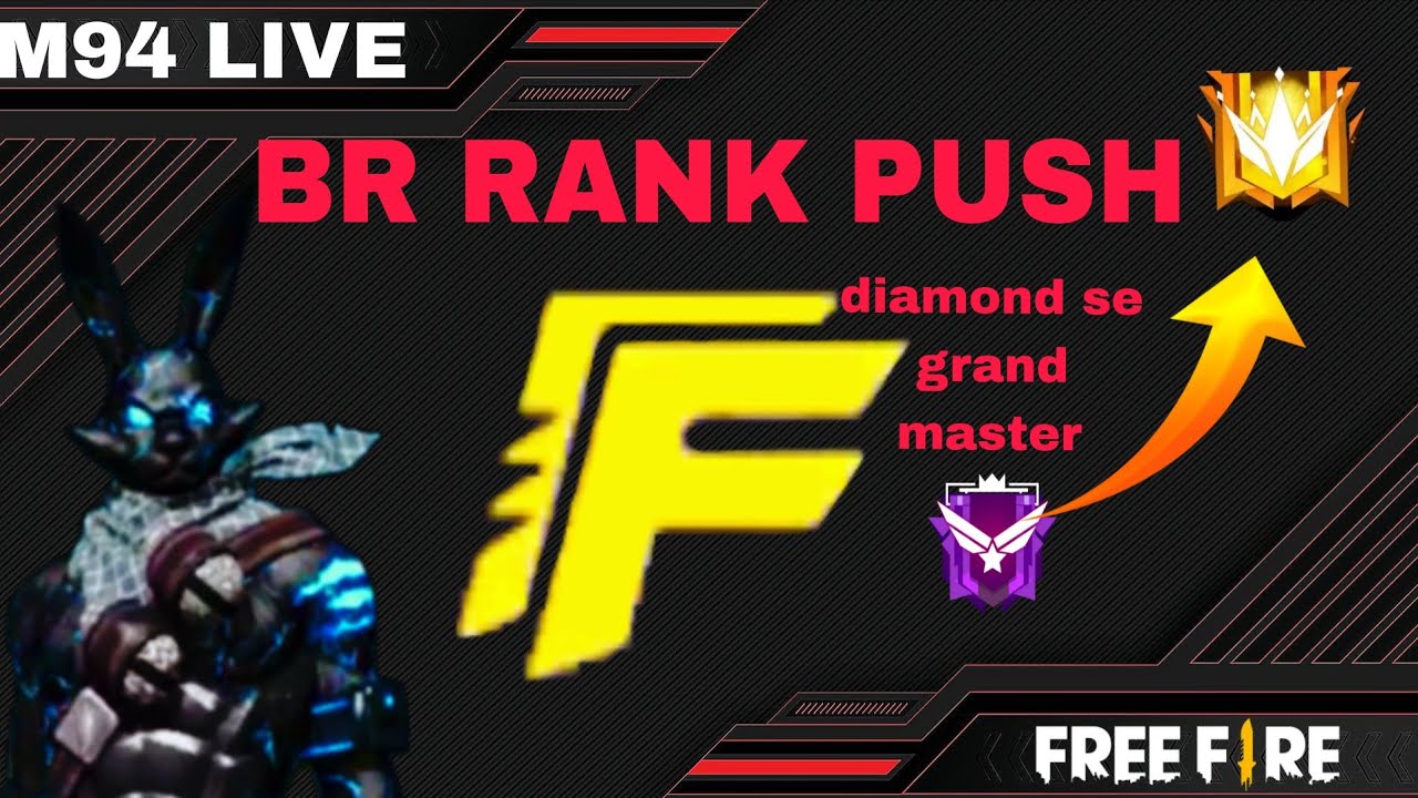 M94 LIVE FREE FIRE MAX AND# BR RANKED PUSH FOR DIAMOND #SE GRANDMASTAR