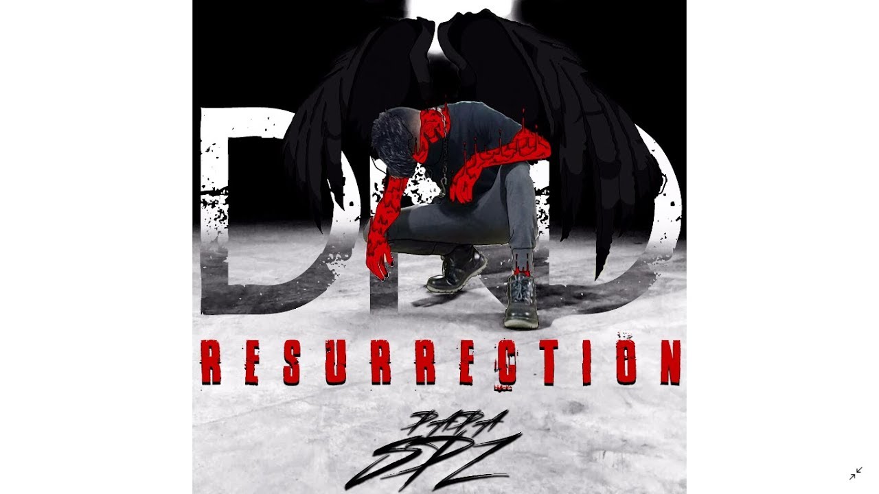 PAPA SPZ - DND : RESURRECTION (Official Music Video)