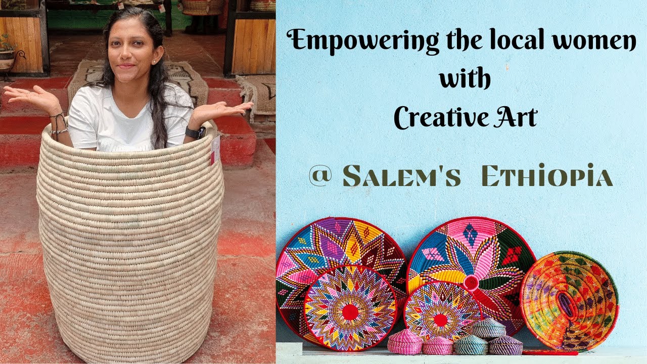 Сейлем в Эфиопии | Поддержка местных женщин | Ручная работа [цветные корзины]