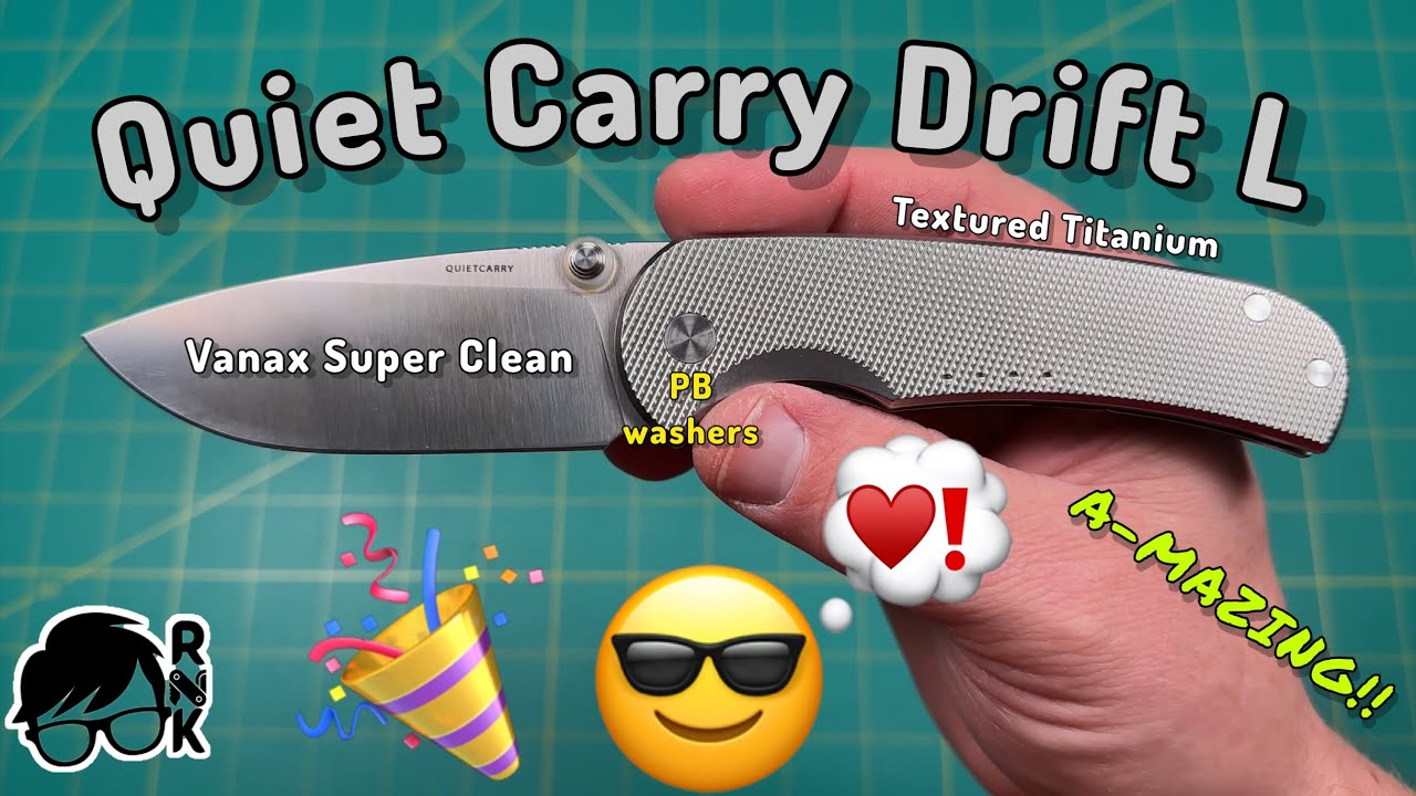 Review/Impressions of my Quiet Carry Vanax Drift L knife… I didn’t know PB washers could be so good!
