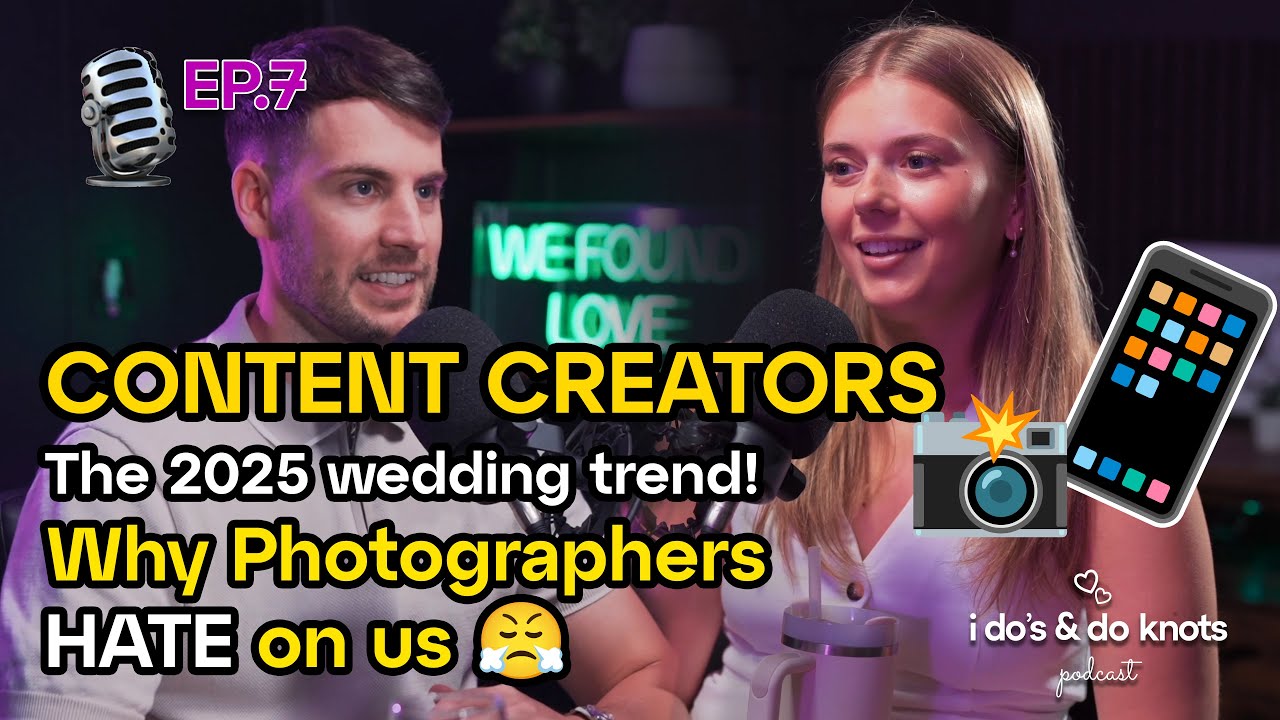 EP. 7 - Wedding Content Creators : The 2025 Wedding Trend | What Do They Really Do?