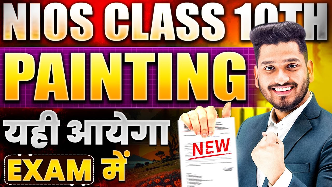 NIOS Class 10th Painting Most Important Questions with Solutions | Pass 100% | No Fail