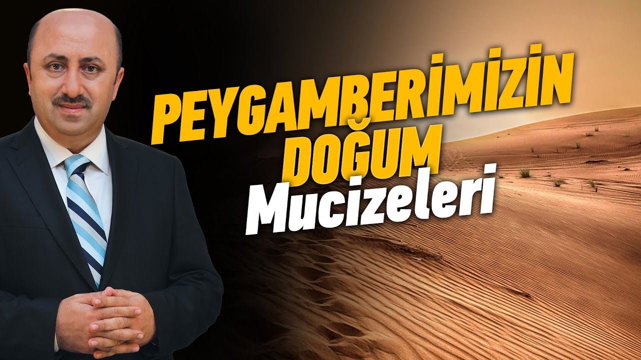 Peygamberimizin Doğduğu Gece Gerçekleşen Mucizeler  | Ömer Döngeloğlu