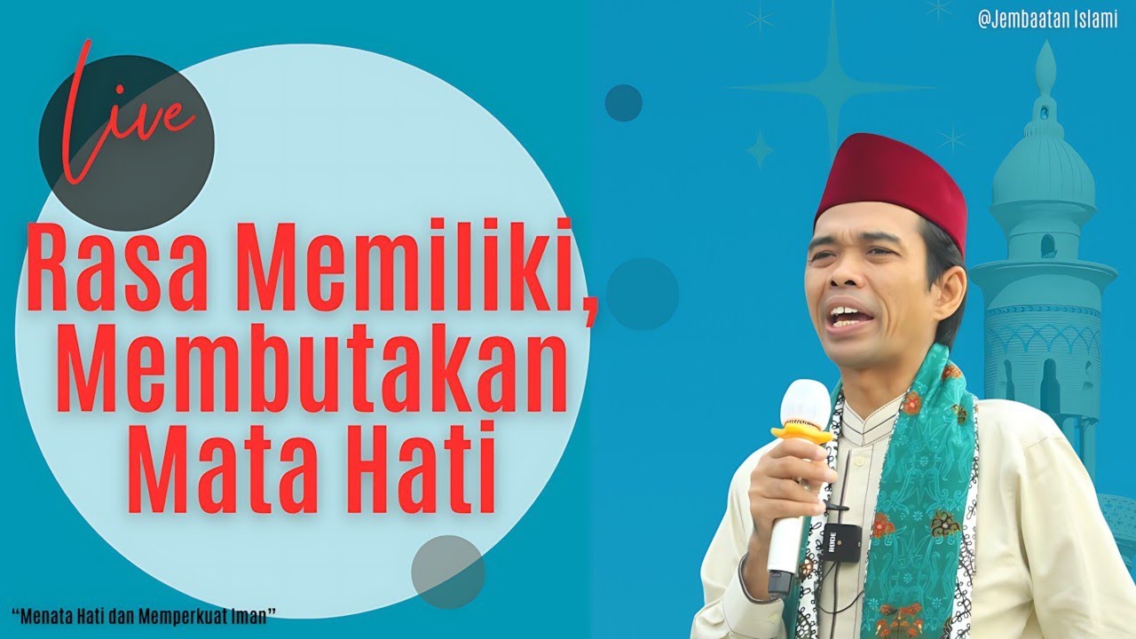 Sifat Pelit timbul karena, Besarnya Rasa Memiliki | Ustad Abdul Somaf