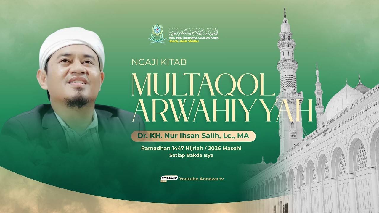 🔴LIVE NGAJI PASANAN #12 Kitab Multaqol Arwahiyyah, Dr KH Nur Ihsan Sholeh Lc. MA