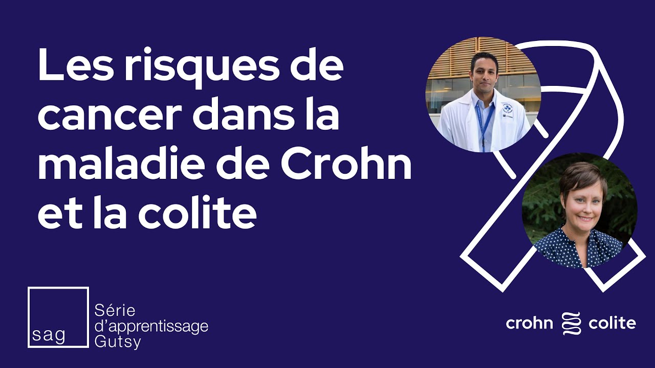 Les risques de cancer dans la maladie de Crohn et la colite