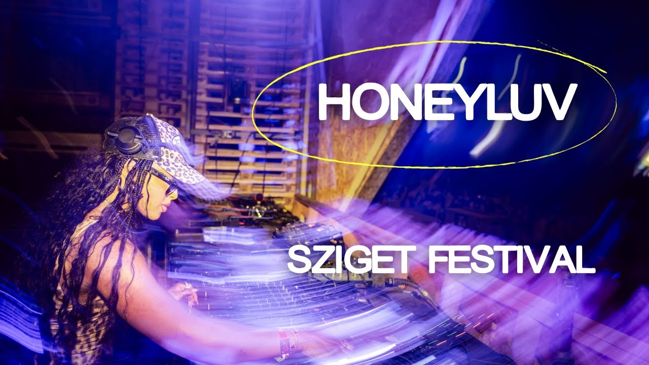 Honeyluv | LIVE @ Sziget Festival 2025