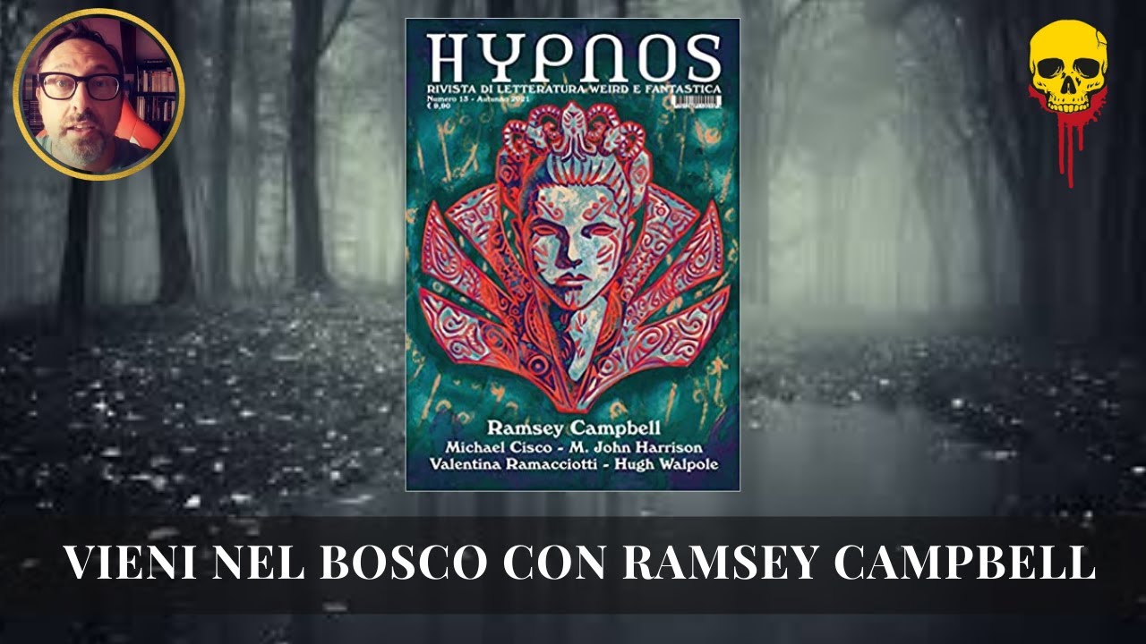 HYPNOS #13. Con un agghiacciante Ramsey Campbell