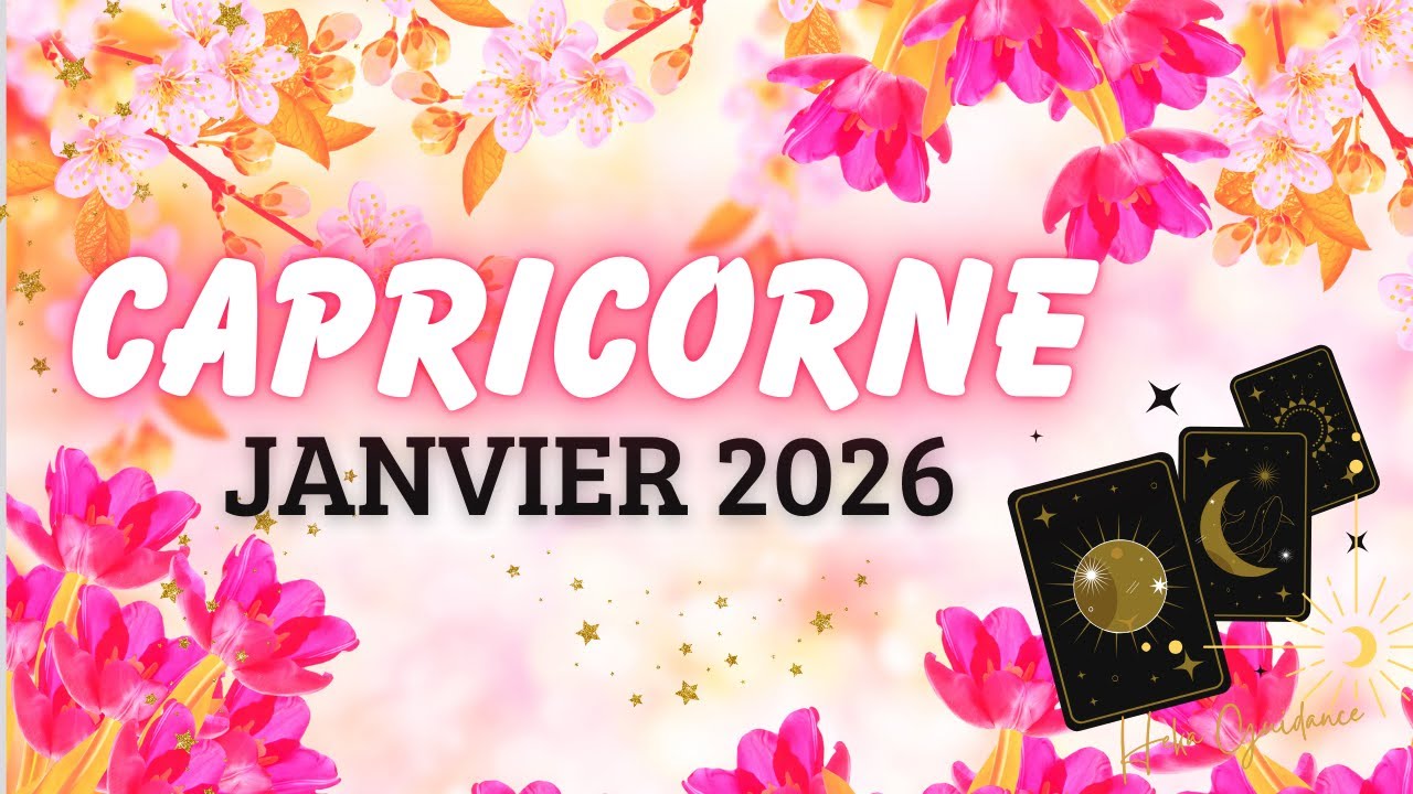 CAPRICORNE Janvier 2026