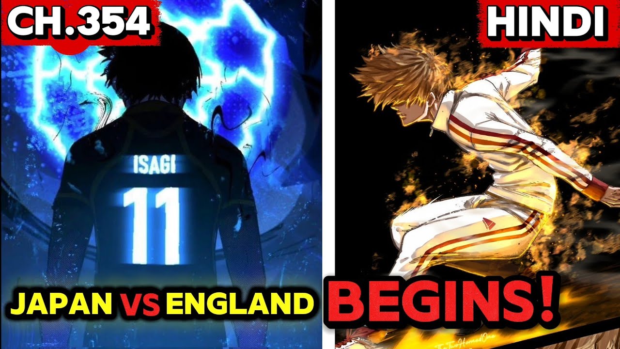The Final Showdown! 💥 | Japan vs England Match Is Here (Blue Lock 354) Hindi