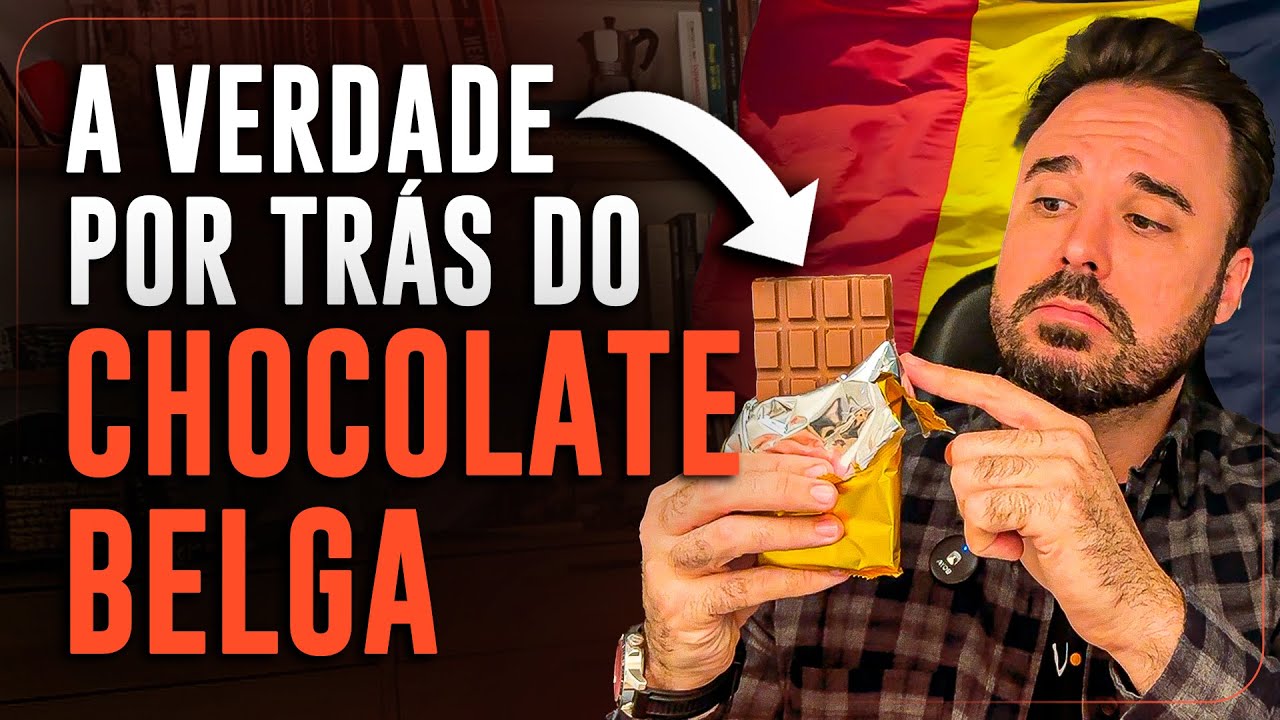 O CHOCOLATE BELGA que você compra no Brasil… NÃO é belga.
