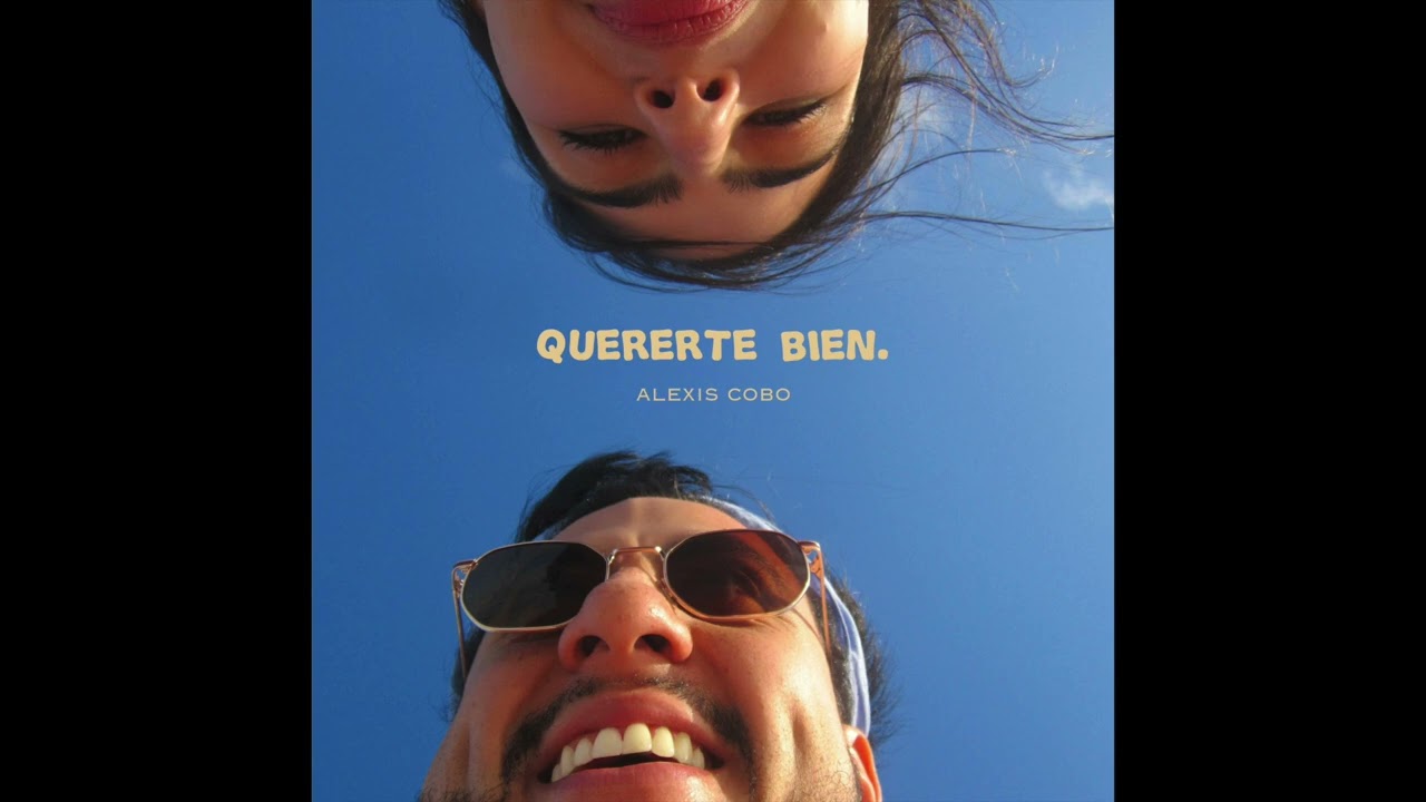 Quererte Bien - Alexis Cobo (Audio Oficial)