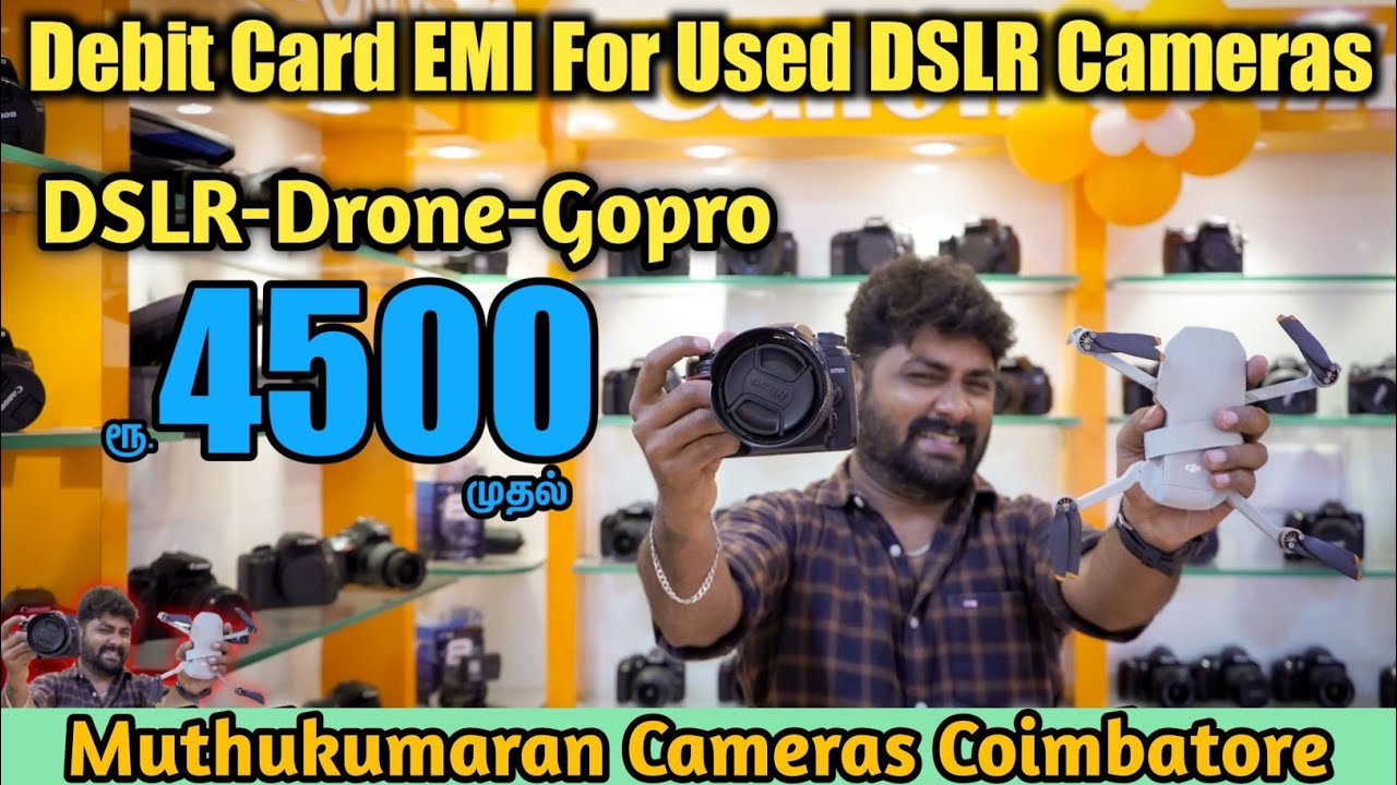 4500 ரூபாய் முதல் Used Cameras & Drons & GoPro- Debit Card EMI for used cameras - Mr camera man
