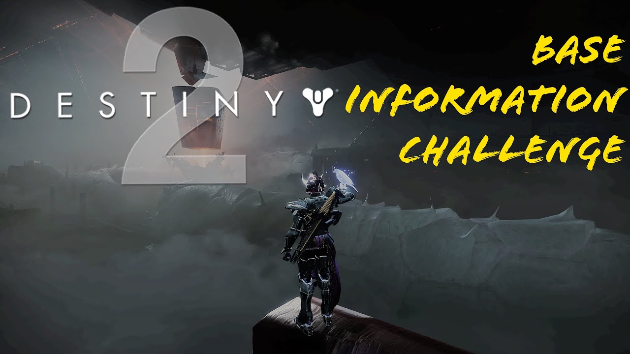 Challenge Accepted! Base Information Destiny 2: Witch Queen