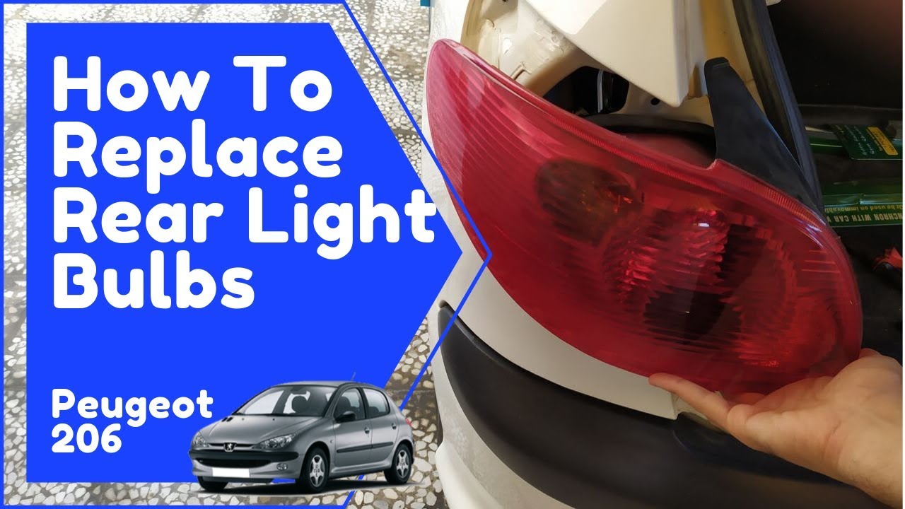 How To Replace the Rear Light Bulbs (Peugeot 206 & 207 )