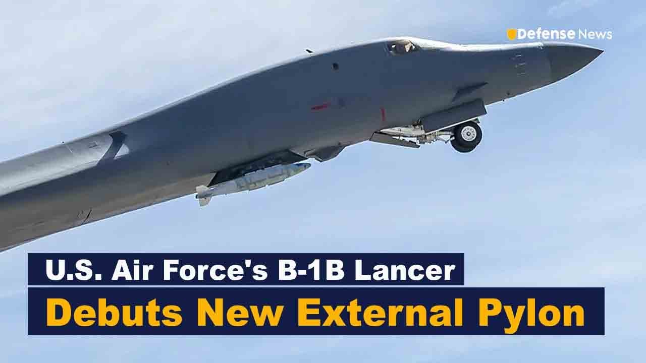 Game-Changing Pylon for B-1B: Enhancing Weapons Carriage Capabilities to New Heights