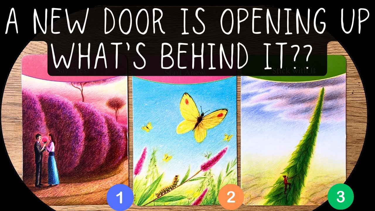 A New Door Is Opening Up: What’s Behind It? ✨👉🚪🤔🕯️✨ Pick a card⎜Timeless