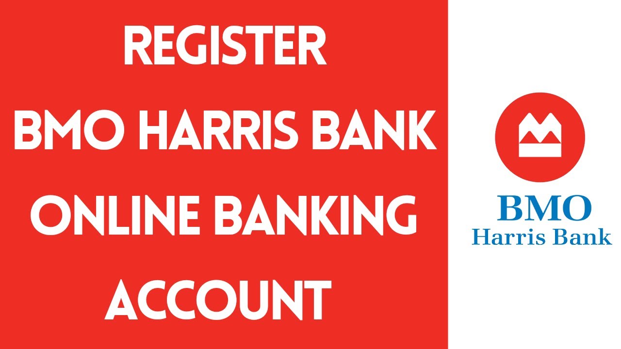 Register BMO Harris Bank Online Banking Account | Enroll to BMO Harris Online | bmoharris.com