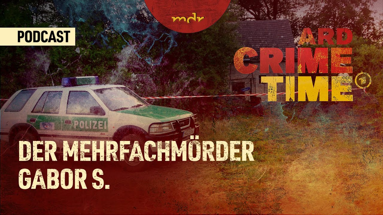 Drei Opfer, zwei L&auml;nder, ein T&auml;ter | Podcast ARD Crime Time | MDR