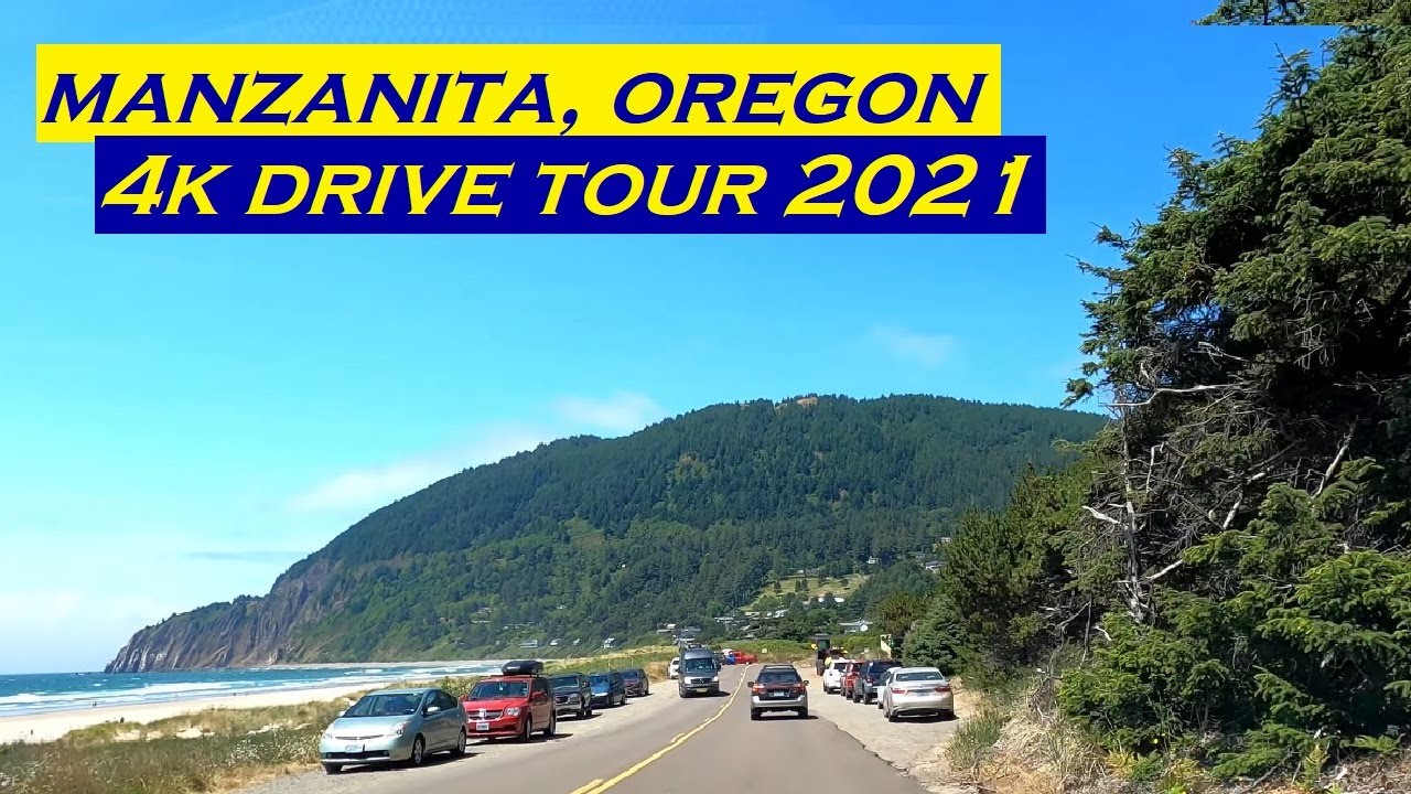 Manzanita, Oregon | 4k Drive Tour 2021 | Dashcam