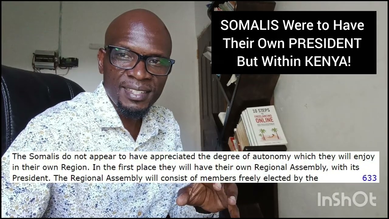 У сомалийцев должен был быть свой президент, но в пределах Кении!