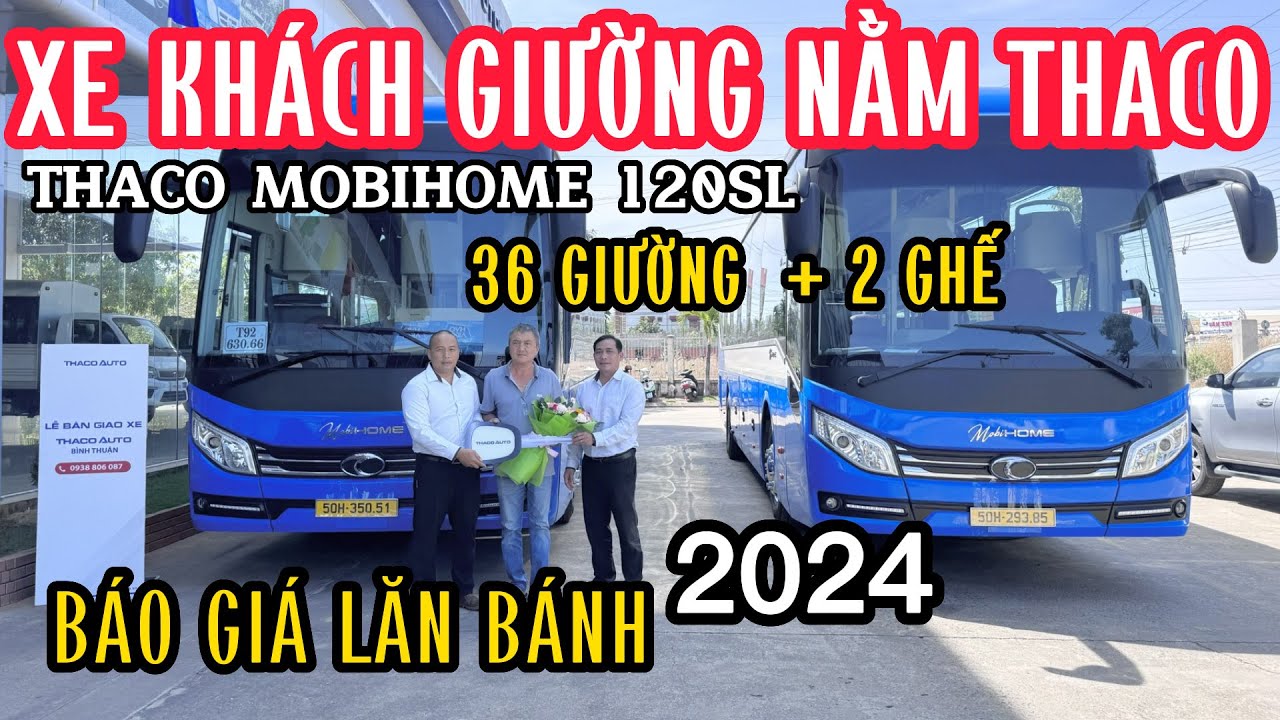 Báo giá xe BUS giường nằm THACO MOBIHOME 120SL 