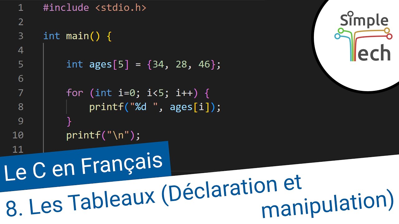 Programmation C - 8. Les Tableaux | Déclarer, initialiser et manipuler des tableaux