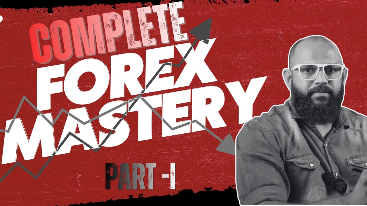 THE COMPLETE FOREX MASTERY...PART 1 🔥🔥🔥.  ഇനി ആർക്കും ഫീസ് കൊടുത്തു പഠിക്കേണ്ട ..... 💀💀💀