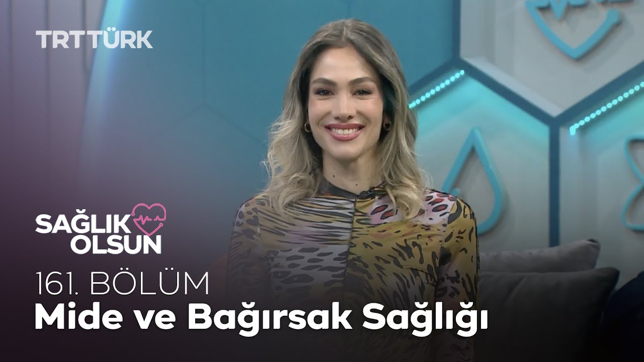Mide ve Bağırsak Sağlığı l Sağlık Olsun - 161. Bölüm