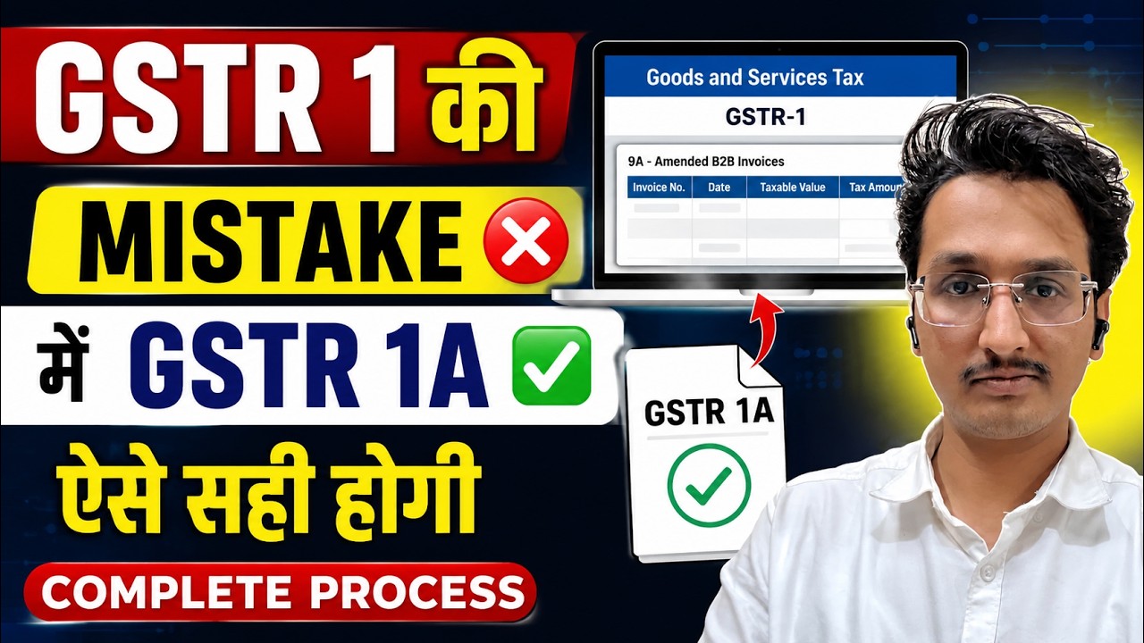 GSTR 1A Live Filling | Rectify GSTR 1 Mistake in GSTR 1A | How to file GSTR 1A | CA Mohit Kelotra