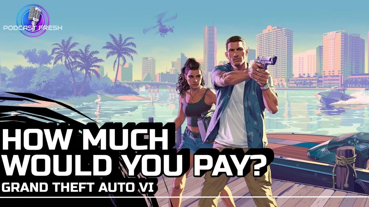 How Much Would You Pay For GTA VI?